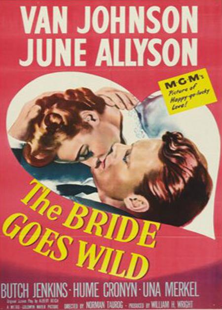 The Bride Goes Wild The Bride Goes Wild